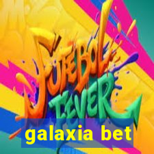 galaxia bet